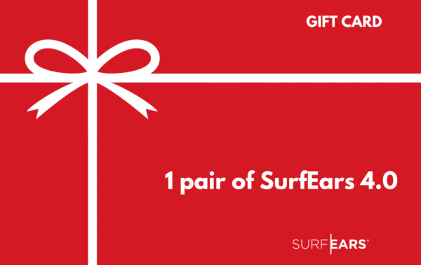 Gift Card | 1 Pair of SurfEars 4.0